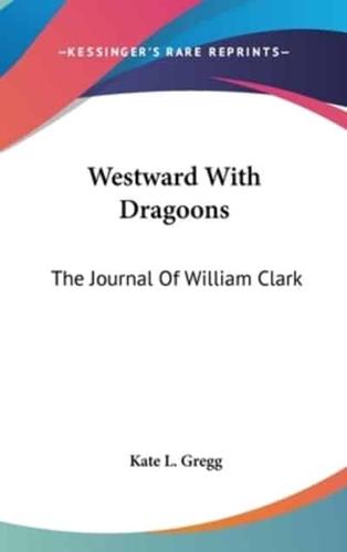 Westward With Dragoons