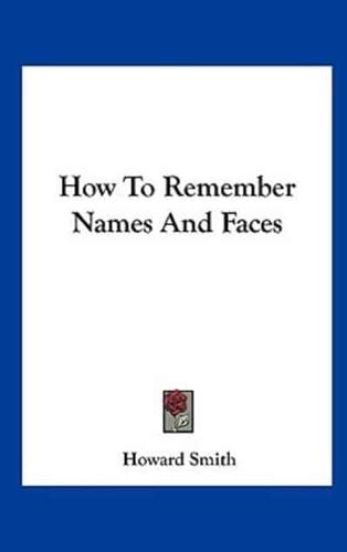 How To Remember Names And Faces