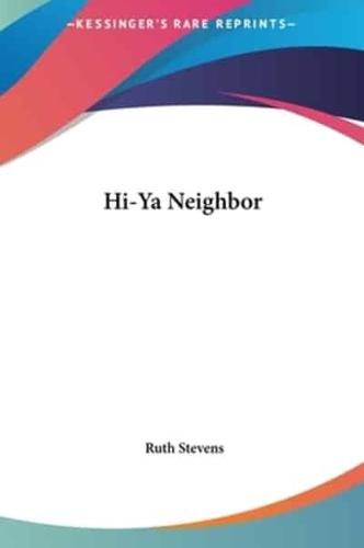 Hi-Ya Neighbor