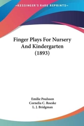 Finger Plays For Nursery And Kindergarten (1893)