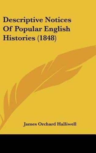 Descriptive Notices of Popular English Histories (1848)