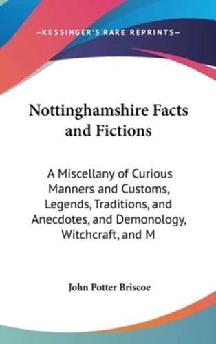 Nottinghamshire Facts and Fictions