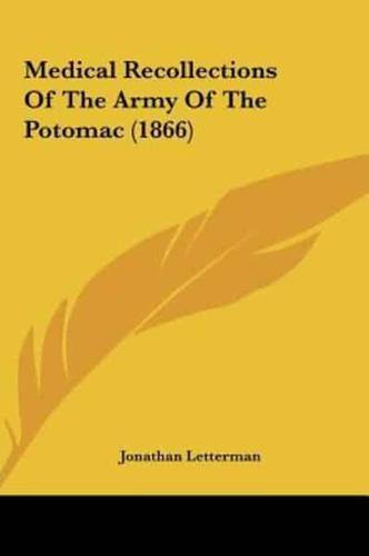 Medical Recollections of the Army of the Potomac (1866)