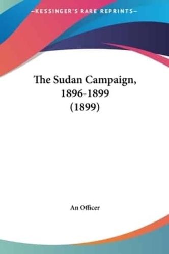 The Sudan Campaign, 1896-1899 (1899)