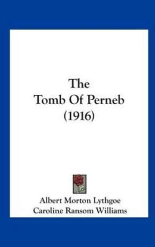 The Tomb Of Perneb (1916)