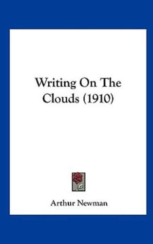 Writing on the Clouds (1910)