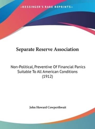 Separate Reserve Association