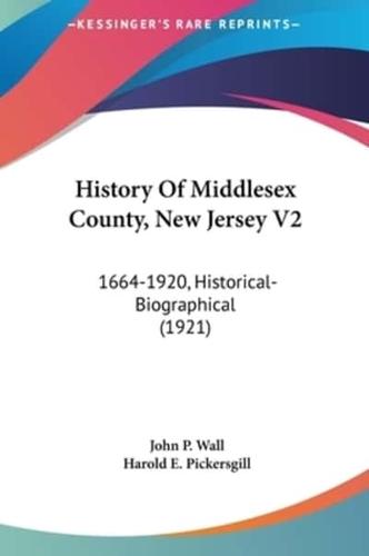 History Of Middlesex County, New Jersey V2