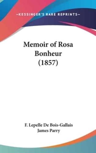 Memoir of Rosa Bonheur (1857)