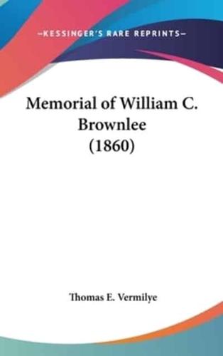 Memorial of William C. Brownlee (1860)