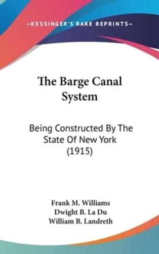 The Barge Canal System