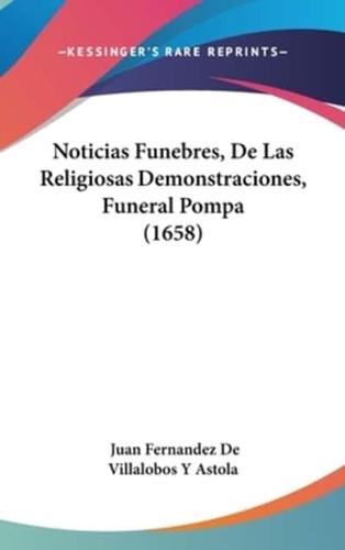 Noticias Funebres, De Las Religiosas Demonstraciones, Funeral Pompa (1658)