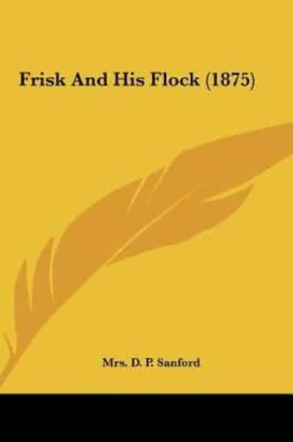 Frisk and His Flock (1875)