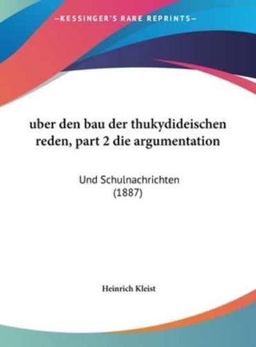 Uber Den Bau Der Thukydideischen Reden, Part 2 Die Argumentation