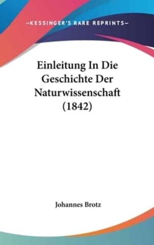 Einleitung In Die Geschichte Der Naturwissenschaft (1842)