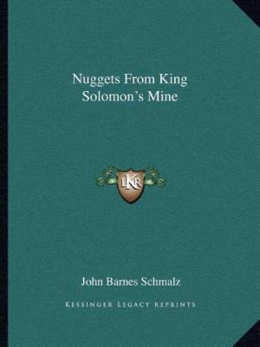 Nuggets from King Solomon's Mine