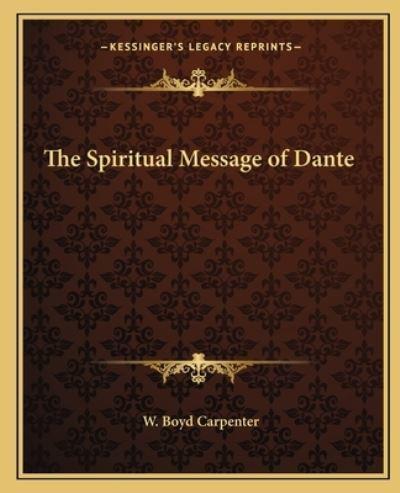 The Spiritual Message of Dante