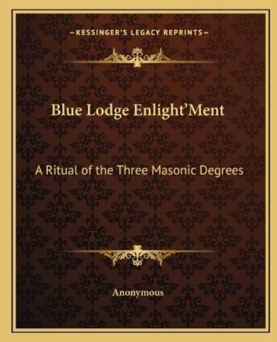 Blue Lodge Enlight'Ment