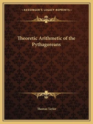 Theoretic Arithmetic of the Pythagoreans