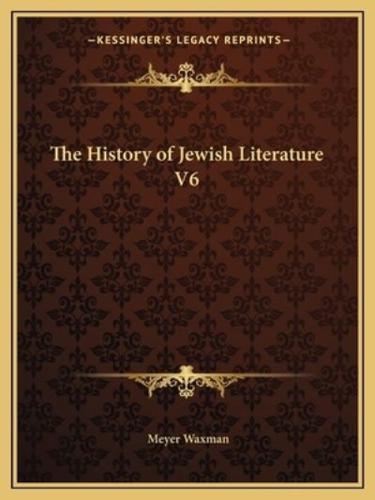 The History of Jewish Literature V6