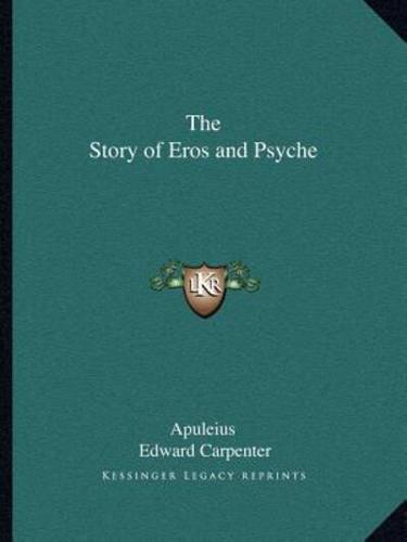 The Story of Eros and Psyche