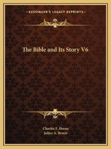 The Bible and Its Story V6