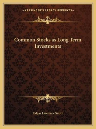 Common Stocks as Long Term Investments