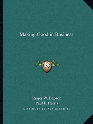 Making Good in Business