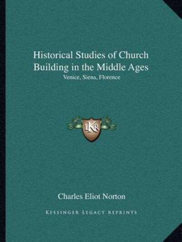 Historical Studies of Church Building in the Middle Ages