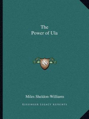 The Power of Ula