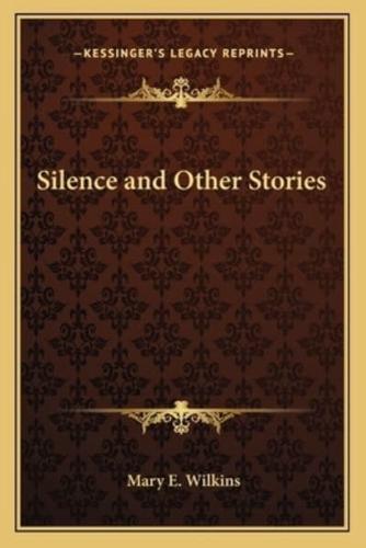 Silence and Other Stories