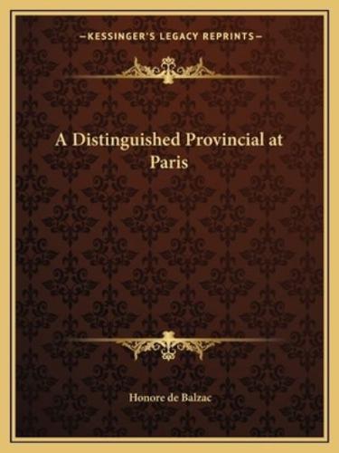 A Distinguished Provincial at Paris