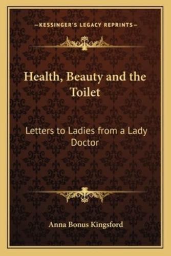 Health, Beauty and the Toilet