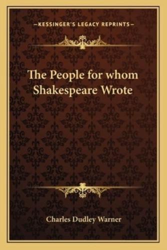 The People for Whom Shakespeare Wrote