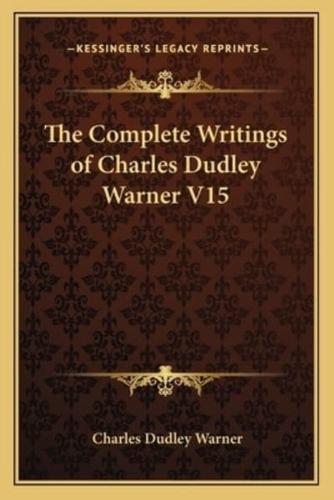 The Complete Writings of Charles Dudley Warner V15