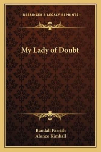 My Lady of Doubt