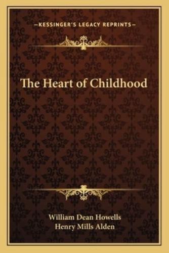 The Heart of Childhood