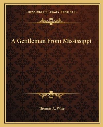 A Gentleman From Mississippi