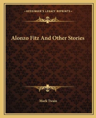 Alonzo Fitz And Other Stories