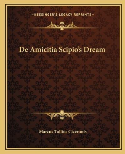 De Amicitia Scipio's Dream