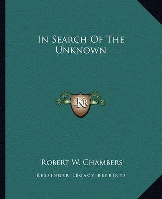 In Search Of The Unknown