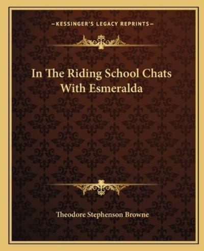 In The Riding School Chats With Esmeralda