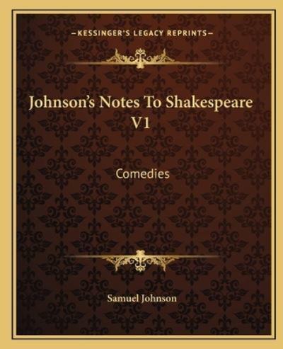 Johnson's Notes To Shakespeare V1