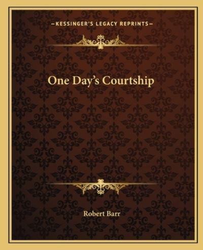 One Day's Courtship