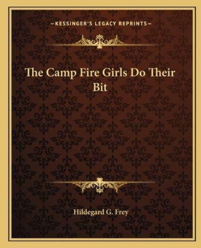 The Camp Fire Girls Do Their Bit