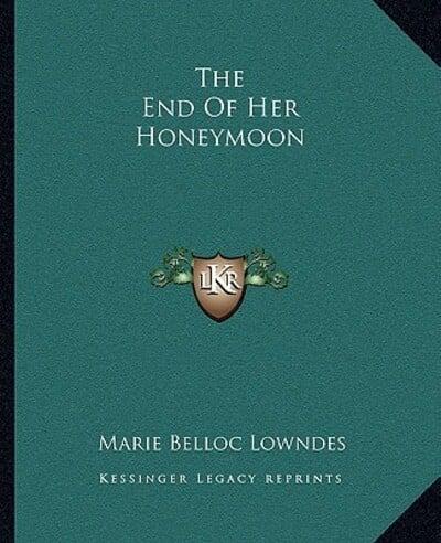 The End Of Her Honeymoon