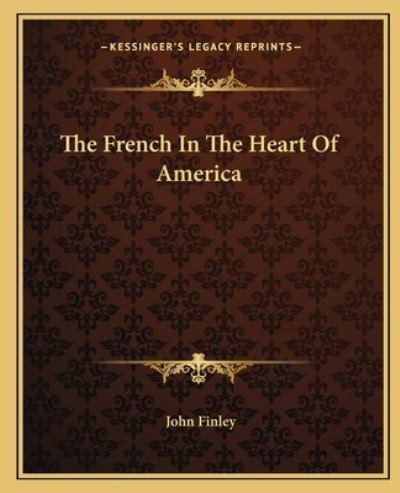 The French In The Heart Of America
