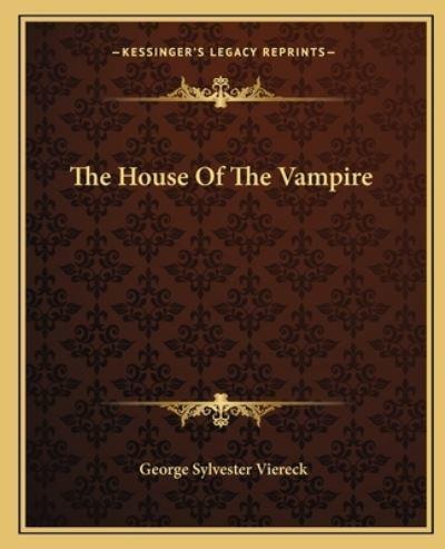 The House Of The Vampire
