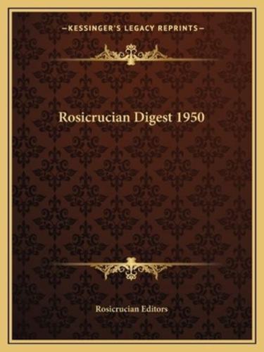 Rosicrucian Digest 1950