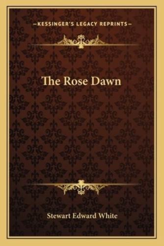 The Rose Dawn